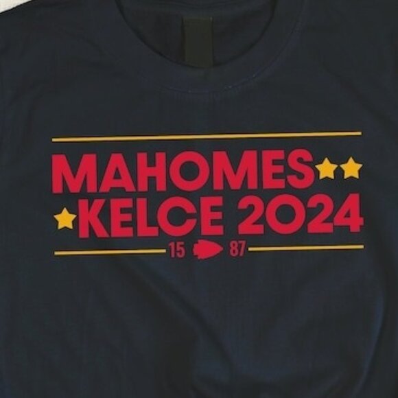 Mahomes Kelce For President 2024 Kansas City Chiefs NFL Football Fan Gift Shirt - Picture 2 of 5
